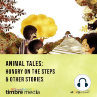 Animal Tales - Hungry On The Steps & Other Stories