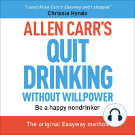 Allen Carr's Quit Drinking Without Willpower: Be a happy nondrinker