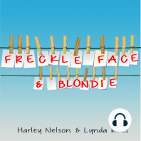 Freckle Face & Blondie