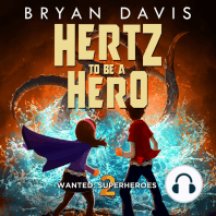 Hertz to Be a Hero