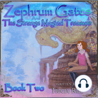 Zephrum Gates & The Strange Magical Treasure