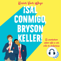 ¡Sal conmigo, Bryson Keller!