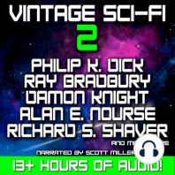 Vintage Sci-Fi 2 - 26 Science Fiction Classics from Ray Bradbury, Philip K. Dick, Alan E. Nourse and many more