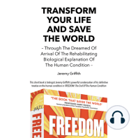 Transform Your Life And Save The World