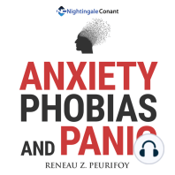 Anxiety, Phobias, and Panic