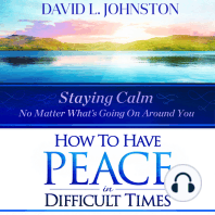 How to Have Peace in Difficult Times