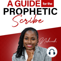 A Guide for the Prophetic Scribe