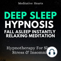 Deep Sleep Hypnosis Fall Asleep Instantly Relaxing Meditation