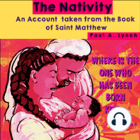 The Nativity An Account Taken From The Book Of Saint Matthew