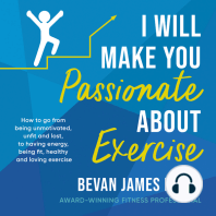 I Will Make You Passionate About Exercise