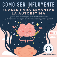 Cómo ser influyente + Frases para levantar la autoestima 2 en 1