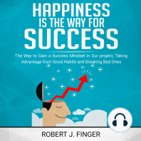 Happiness is the Way for Success