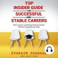 Top Insiders Guide to Successful and Stable Careers