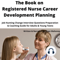 The Book on Registered Nurse Career Development Planning
