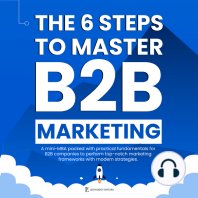 THE 6 STEPS TO MASTER B2B MARKETING