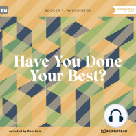 Have You Done Your Best? (Unabridged)