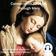 Consecration To Jesus Though Mary