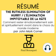 RÉSUMÉ - The Ruthless Elimination of Hurry / L'élimination impitoyable de la hâte 