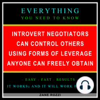 Introvert Negotiators Can Control Others Using Forms of Leverage Anyone Can Freely Obtain