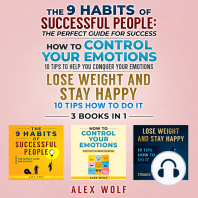The 9 Habits of Successful People, How to Control Your Emotions, Lose Weight and Stay Happy - 3 Books In 1