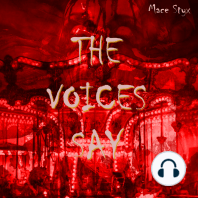 The Voices Say