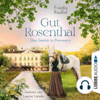 Das Gestüt in Pommern - Gut Rosenthal, Teil 1 (Ungekürzt)