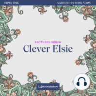 Clever Elsie - Story Time, Episode 5 (Unabridged)