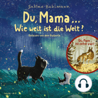 Du, Mama ... Wie weit ist die Welt?