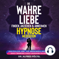 Die wahre Liebe finden, anziehen & annehmen - Hypnose / Meditation