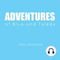 Adventures of Blue and Turkey