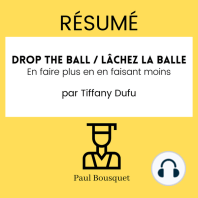Résumé - Drop the Ball / Lâchez la balle 