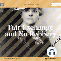 Fair Exchange and No Robbery (Unabridged)