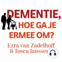 Dementie, hoe ga je ermee om?