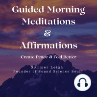 Guided Morning Meditations & Affirmations