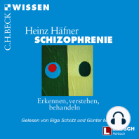 Schizophrenie - LAUSCH Wissen, Band 6 (Ungekürzt)