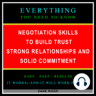 Negotiation Skills to Build Trust, Strong Relationships, and Solid Commitment