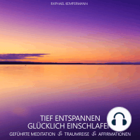 Tief entspannen - Glücklich einschlafen