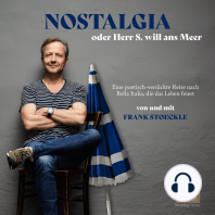 Nostalgia oder Herr S. will ans Meer