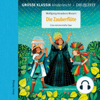 Die ZEIT-Edition - Große Klassik kinderleicht, Die Zauberflöte - Eine märchenhafte Oper