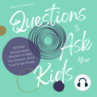 Questions to Ask Your Kids | 60 Killer Conversation Starters to Help You Connect, Build Trust & Get Closer