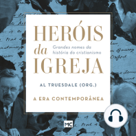 Heróis da Igreja - Vol. 5 - A Era Contemporânea