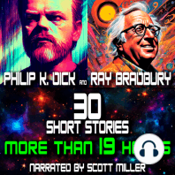 Philip K. Dick and Ray Bradbury - 30 Short Stories
