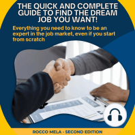 The Quick and Complete Guide to Find the Dream Job You Want!