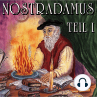 Nostradamus, Teil 1