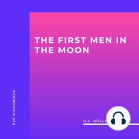 The First Men in the Moon (Unabridged)