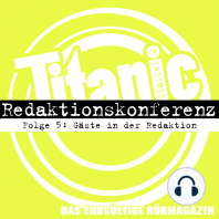 TITANIC - Das endgültige Hörmagazin, Staffel 2, Folge 5