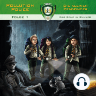 Pollution Police, Folge 1