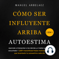 Cómo ser influyente + Arriba autoestima 2 en 1