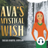AVA'S MYSTICAL WISH