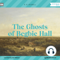 The Ghosts of Begbie Hall (Unabridged)